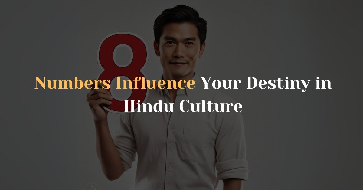 Numbers Influence Your Destiny in Hindu Culture